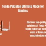 Tenda Pakistan Ultimate Place for Routers